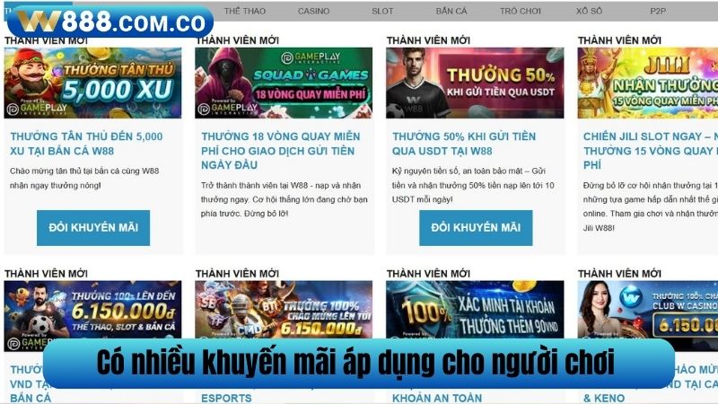 Có nhiều khuyến mãi áp dụng cho người chơi