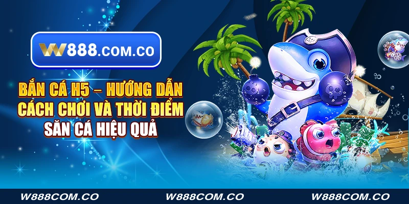 Bắn cá H5