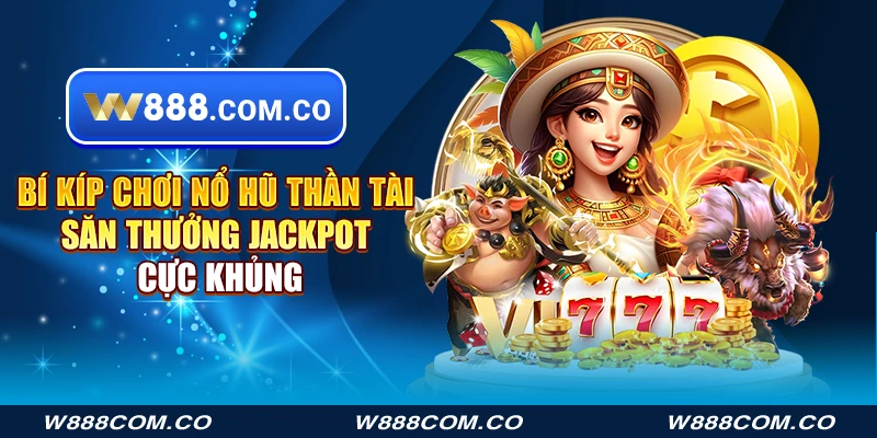 nổ hũ thần tài