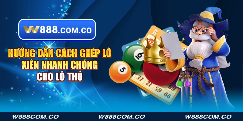 cách ghép lô xiên