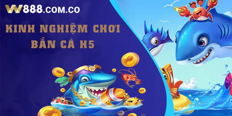 Giới thiệu game bắn cá H5