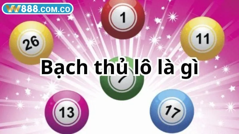 Người chơi cần hiểu bạch thủ lô là gì