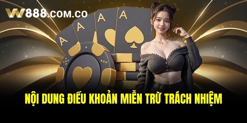 Nội dung về miễn trừ trách nhiệm trong một số trường hợp