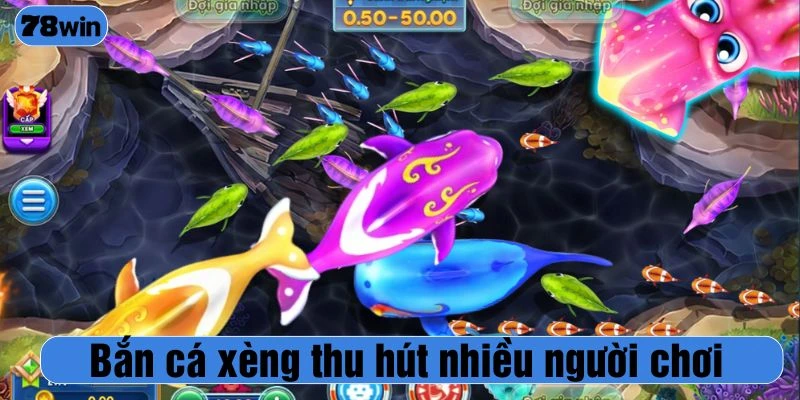 Bắn cá xèng thu hút nhiều người chơi