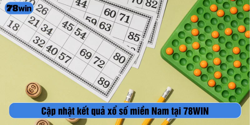 Cập nhật kết quả xổ số miền Nam hôm nay