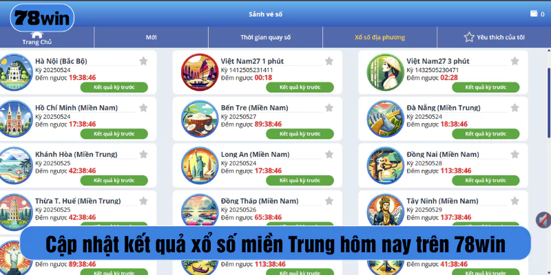 Cập nhật kết quả xổ số miền Trung hôm nay trên 78win