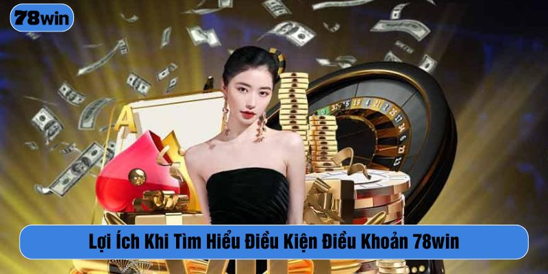 Hội viên đảm bảo tuân thủ và chơi có trách nhiệm tại 78WIN