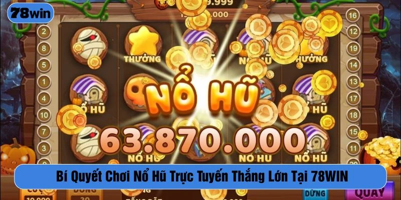 nổ hũ trực tuyến