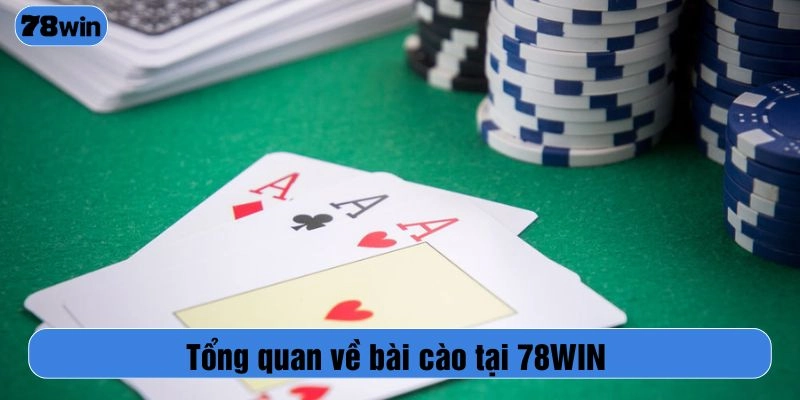 Tổng quan về bài cào tại 78WIN