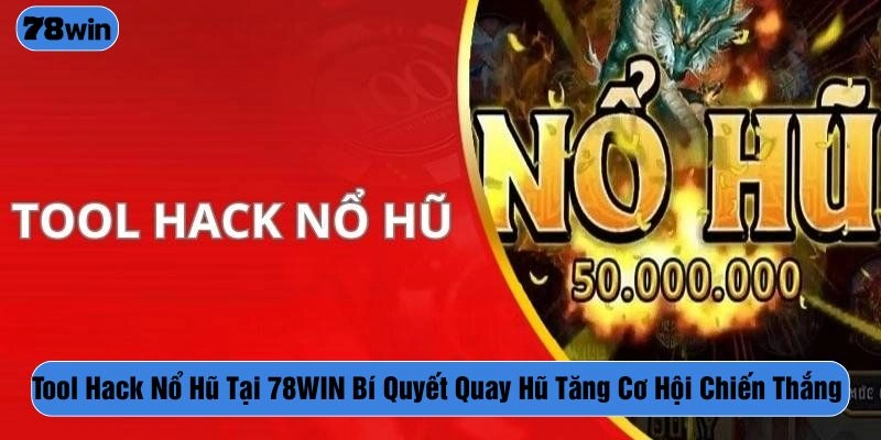 Tool hack nổ hũ